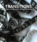 Image for Transitions  : voices on the craft of digital editing