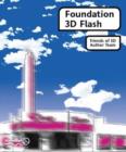 Image for Foundation 3d Flash: with Amorphium Pro and Swift3d