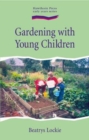 Image for Gardening with Young Children