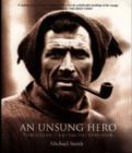 Image for An Unsung Hero : Tom Crean, Antarctic Survivor