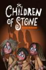 Image for Children of stone