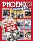 Image for Phoenix uncovered