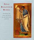 Image for Sinai, Byzantium and Russia
