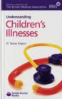 Image for Understanding Children&#39;s Illnesses