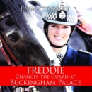 Image for Freddie Changes the Guard at Buckingham Palace