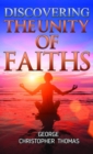 Image for Discovering the Unity of Faiths