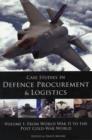 Image for Case Studies in Defence Procurement and Logistics
