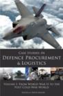 Image for Case Studies in Defence Procurement : From Ancient Rome to the Astute Class Submarine : Vol II