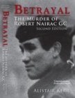 Image for Betrayal : The Murder of Robert Nairac GC