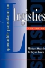 Image for Logistics : An Integrated Approach
