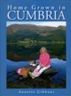 Image for Home Grown in Cumbria