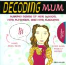 Image for Decoding Mum