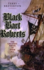 Image for Black Bart Roberts - The Greatest Pirate of Them All