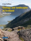 Image for Geology and landscapes of Scotland