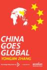 Image for China Goes Global