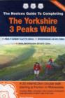 Image for The Novices Guide to Completing the Yorkshire 3 Peaks Walk