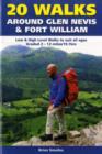 Image for 20 Walks Around Glen Nevis and Fort William