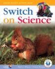 Image for Switch On Science - Junior Infants Pupil&#39;s Book