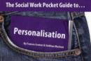 Image for The Social Work Pocket Guide to... : Personalisation