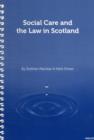 Image for Social Care and the Law in Scotland