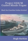 Image for Project 11356/M Guided Missile Frigate : Black Sea Guardian/Indian Sentinel