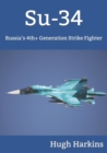 Image for Su-34 : Russia&#39;s 4th+ Generation Strike Fighter