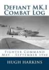 Image for Defiant MK.I Combat Log : Fighter Command May - September 1940
