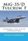Image for MiG-35/D &#39;Fulcrum&#39; F : Towards the Fifth Generation