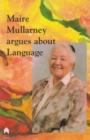 Image for Maire Mullarney argues about Language