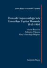 Image for Osmanli Imparatorlugu&#39;nda Ermenilere Yapilan Muamele, 1915-1916 : Vikont Bryce&#39;in Fallodon Vikontu Grey&#39;e Sundugu Belgeler