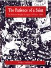 Image for The patience of a saint  : St. Helens rugby league, 1978 to 1996