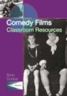 Image for Comedy films  : a teacher&#39;s guide
