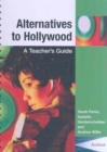 Image for Alternatives to Hollywood - A Teacher`s Guide