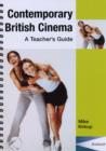 Image for Contemporary British Cinema : A Teachers Guide