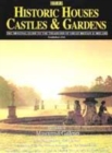 Image for Historic houses, castles &amp; gardens  : the original guide to the treasures of Great Britain &amp; Ireland