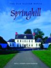 Image for Springhill : An Old Ulster House and the People Who Lived in it