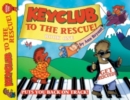 Image for Keyclub to the Rescue! Book 1