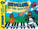 Image for Keyclub to the Rescue! Book 2
