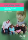 Image for Part of the family  : pathways through foster care