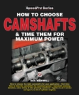 Image for How to Choose Camshafts &amp; Time Them for Maximum Power