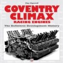 Image for Coventry climax racing engines  : the definitive development history