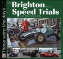 Image for The Brighton national speed trials  : in the 1960s, 1970s &amp; 1980s