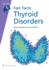 Image for Fast Facts: Thyroid Disorders