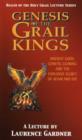 Image for Genesis of the Grail Kings : Lecture