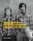 Image for Daniel Meadows  : edited photographs from the 70s and 80s