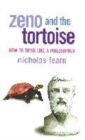 Image for Zeno and the tortoise  : how to think like a philosopher