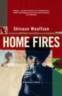 Image for Home fires  : a survivor&#39;s story