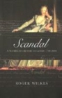 Image for Scandal  : a scurrilous history of gossip
