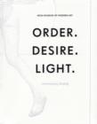 Image for Order | Desire | Light