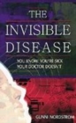 Image for The Invisible Disease